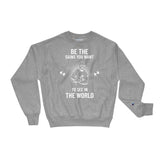 Be The Change Crewneck