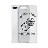 It Wasnt Luck iPhone Case