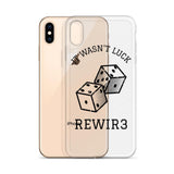 It Wasnt Luck iPhone Case