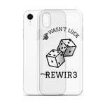 It Wasnt Luck iPhone Case