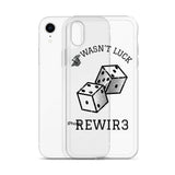 It Wasnt Luck iPhone Case